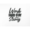 55365 2 holzdekoration work hard stay strong