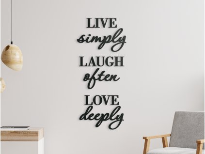 Dřevěný citát Live simply, laugh often, love deeply
