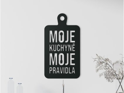 Dřevěný obraz do kuchyně Moje kuchyně, moje pravidla (Barva obrazu Antracit, Rozměr obrazu 89 x 48 cm)