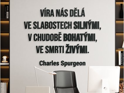 Citát na zeď Víra nás dělá silnými a živými (Barva obrazu Antracit, Rozměr obrazu 65,5 x 85 cm)