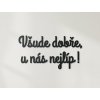 Dřevěný nápis Všude dobře, u nás nejlíp! (Barva obrazu Antracit, Rozměr obrazu 36,5 x 80,5 cm)