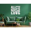 Holzzitat All you need is love (Bildabmessungen 56 x 60 cm, Bildfarbe Grau)