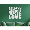Holzzitat All you need is love (Bildabmessungen 56 x 60 cm, Bildfarbe Grau)