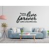 Holzzitat Dream as if you’ll live forever (Bildabmessungen 47 x 84 cm, Bildfarbe Grau)