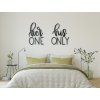 Wandtattoo Her one His only (Bildabmessungen 26 x 42 cm, Bildfarbe Grau)