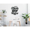 Holzsticker Never stop working