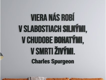 Citation murale La foi nous rend forts et vivants