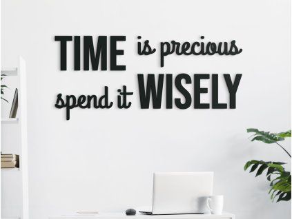 Citation murale Time is precious (Couleur du tableau Gris, Dimensions du tableau 27 x 60 cm)