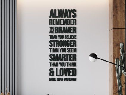 Citation en bois Always remember (Couleur du tableau Gris, Dimensions du tableau 102 x 38,5 cm)