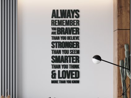 Drevený citát na stenu Always remember (Dimensions du tableau 149 x 56 cm, Couleur du tableau Anthracite)