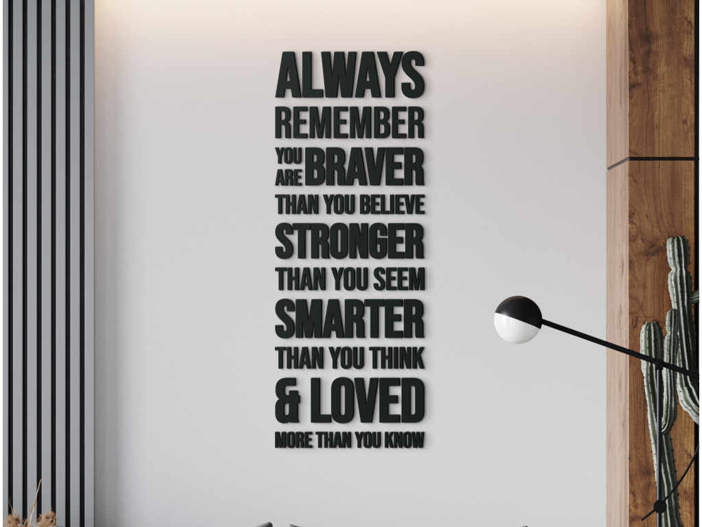 Drevený citát na stenu Always remember (Dimensioni del quadro 149 x 56 cm, Colore del quadro Antracite)