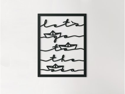 Drevená nálepka Let's go to the sea (Dimensioni del quadro 85 x 65 cm, Colore del quadro Antracite)