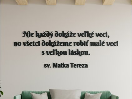 Drevený citát na stenu Matka Tereza