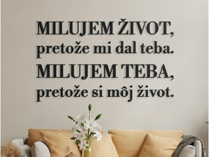 Citát o láske Milujem život, pretože mi dal teba