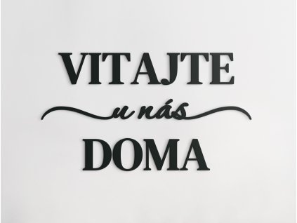 Nápis Vitajte u nás doma