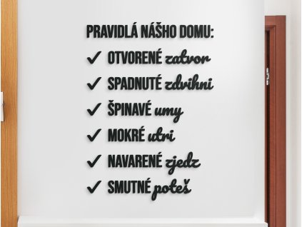 AKCIA Drevená nálepka Pravidlá nášho domu - 77,5x55 cm, čierna