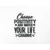AKCIA - Drevený nápis na stenu Choose positivity, Čierna
