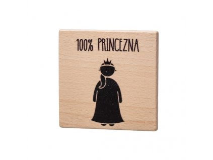 Dřevěný podtácek - 100% Princezna