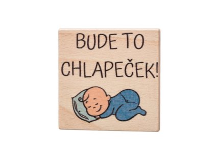 Dřevěný podtácek - Bude to chlapeček!