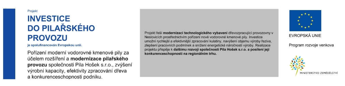 Spolufinancování EU - modernizace pilařského provozu