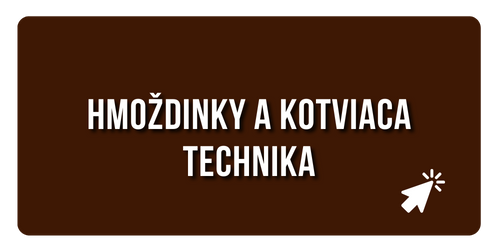 Hmoždinky A kotviaca technika