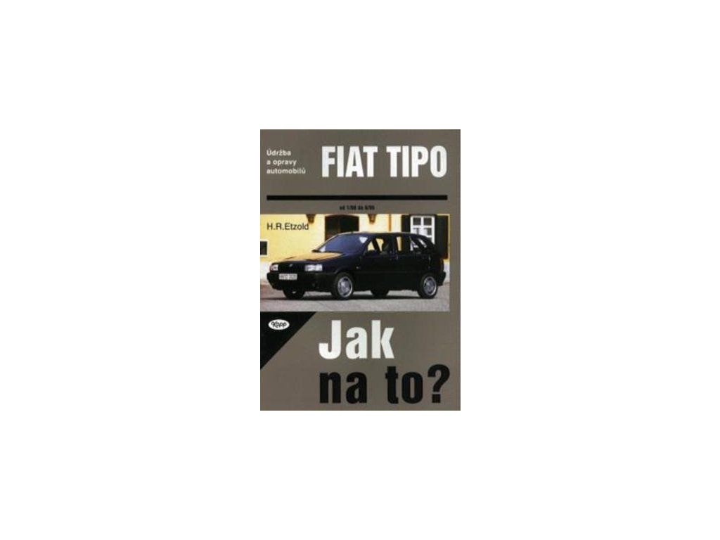 Fiat Tipo od 1/88 do 6/95  Fiat Tipo od 1/88 do 6/95 - Hans-Rüdiger Etzold