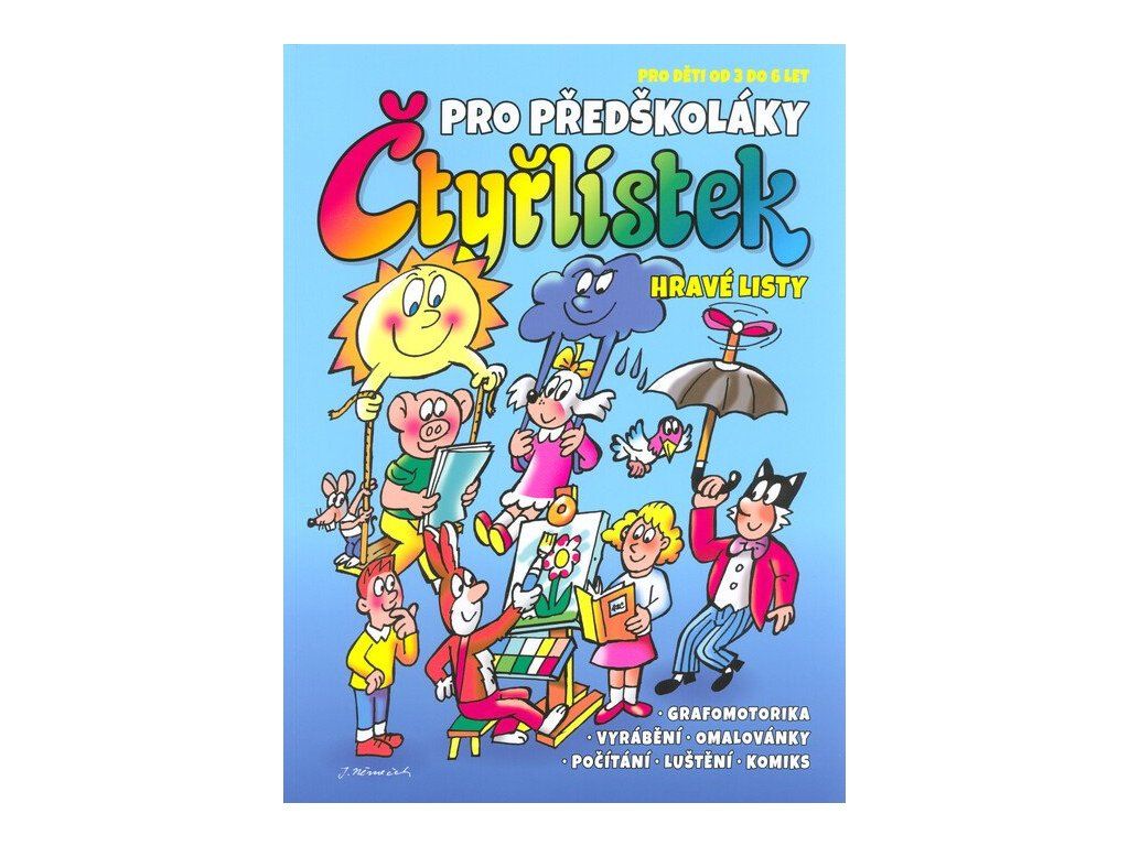 Čtyřlístek pro předškoláky - hravé listy  Čtyřlístek pro předškoláky - hravé listy   -  Jaroslav Němeček