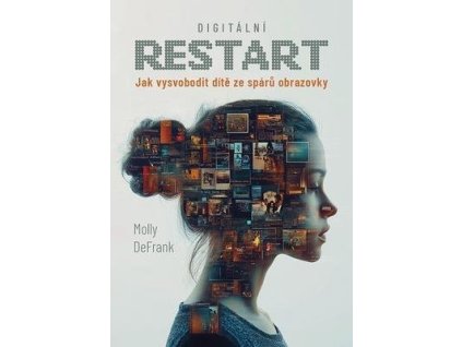 Digitální restart  Digitální restart - Molly DeFrank
