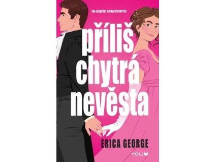 Příliš chytrá nevěsta  Příliš chytrá nevěsta - Erica George