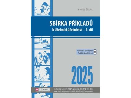 Sbírka příkladů k učebnici účetnictví I. díl 2025  Sbírka příkladů k učebnici účetnictví I. díl 2025 - Pavel Štohl