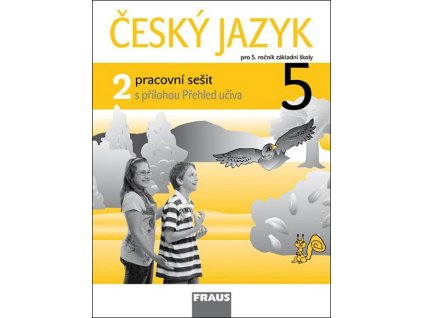 Český jazyk 5/2 - Pracovní sešit  Český jazyk 5/2 - Pracovní sešit   -  kolektiv autorů