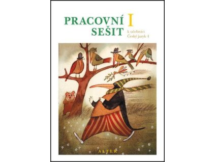 Pracovní sešit k učebnici Českého jazyka 4 I. díl  Pracovní sešit k učebnici Českého jazyka 4 I. díl - Hana Staudková