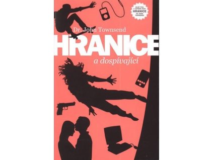 Hranice a dospívající  Hranice a dospívající   -  John Sims Townsend