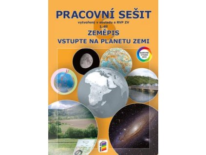 Zeměpis 6 1. díl Vstupte na planetu Zemi Pracovní sešit  Zeměpis 6 1. díl Vstupte na planetu Zemi Pracovní sešit