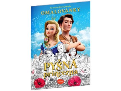 Pyšná princezna – Omalovánky na motivy filmové pohádky  Pyšná princezna – Omalovánky na motivy filmové pohádky - Ema Potužníková