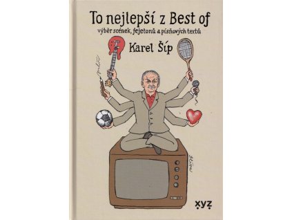 To nejlepší z Best of  To nejlepší z Best of   -  Karel Šíp