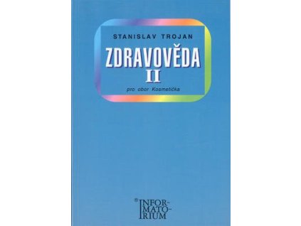 Zdravověda II  Zdravověda II - Stanislav Trojan