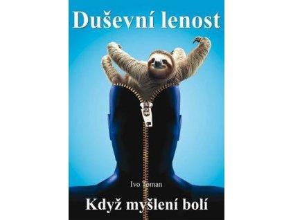 Duševní lenost  Duševní lenost - Ivo Toman