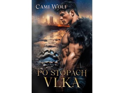 Po stopách vlka (1)  Po stopách vlka (1) - Cami Wolf