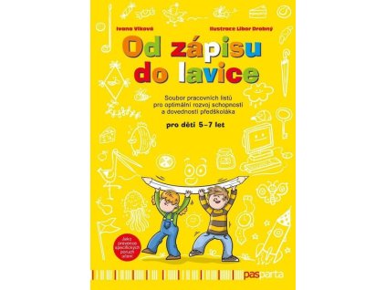 Od zápisu do lavice 11.: pro děti 5 - 7 let  Od zápisu do lavice 11.: pro děti 5 - 7 let   -  Ivana Vlková