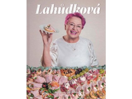 Lahůdková  Lahůdková   -  Mirka Slavíková