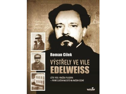 Výstřely ve vile Edelweiss  Výstřely ve vile Edelweiss - Roman Cílek