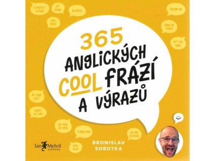 365 anglických cool frází a výrazů  365 anglických cool frází a výrazů   -  Bronislav Sobotka