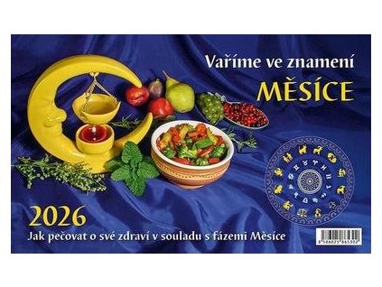 Vaříme ve znamení měsíce 2026 - stolní kalendář  Vaříme ve znamení měsíce 2026 - stolní kalendář