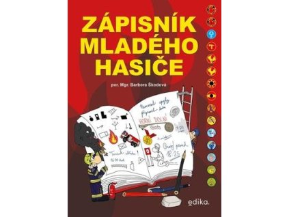 Zápisník mladého hasiče  Zápisník mladého hasiče - Barbora Škodová