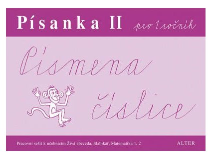 Písanka II pro 1. ročník Písmena, číslice  Písanka II pro 1. ročník Písmena, číslice - Marta Sonnbergová