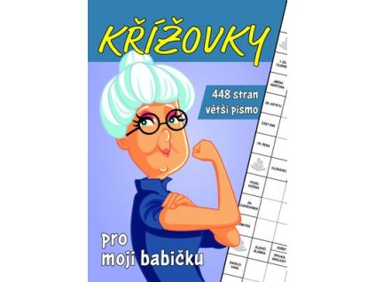 Křížovky pro moji babičku  Křížovky pro moji babičku