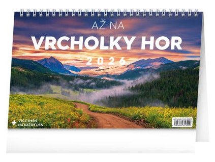Až na vrcholky hor 2026 - stolní kalendář  Až na vrcholky hor 2026 - stolní kalendář