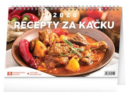 Recepty za kačku 2026 - stolní kalendář  Recepty za kačku 2026 - stolní kalendář