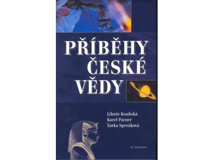 Příběhy české vědy  Příběhy české vědy - Karel Pacner